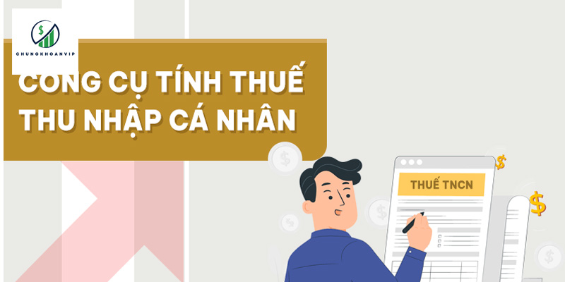 Công Cụ Tính Thuế TNCN: Hướng Dẫn Chi Tiết & Mẹo Tối Ưu
